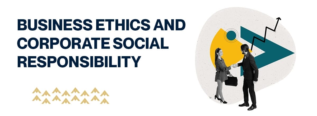 الأخلاقيات في الأعمال والمسؤولية الاجتماعية للشركات