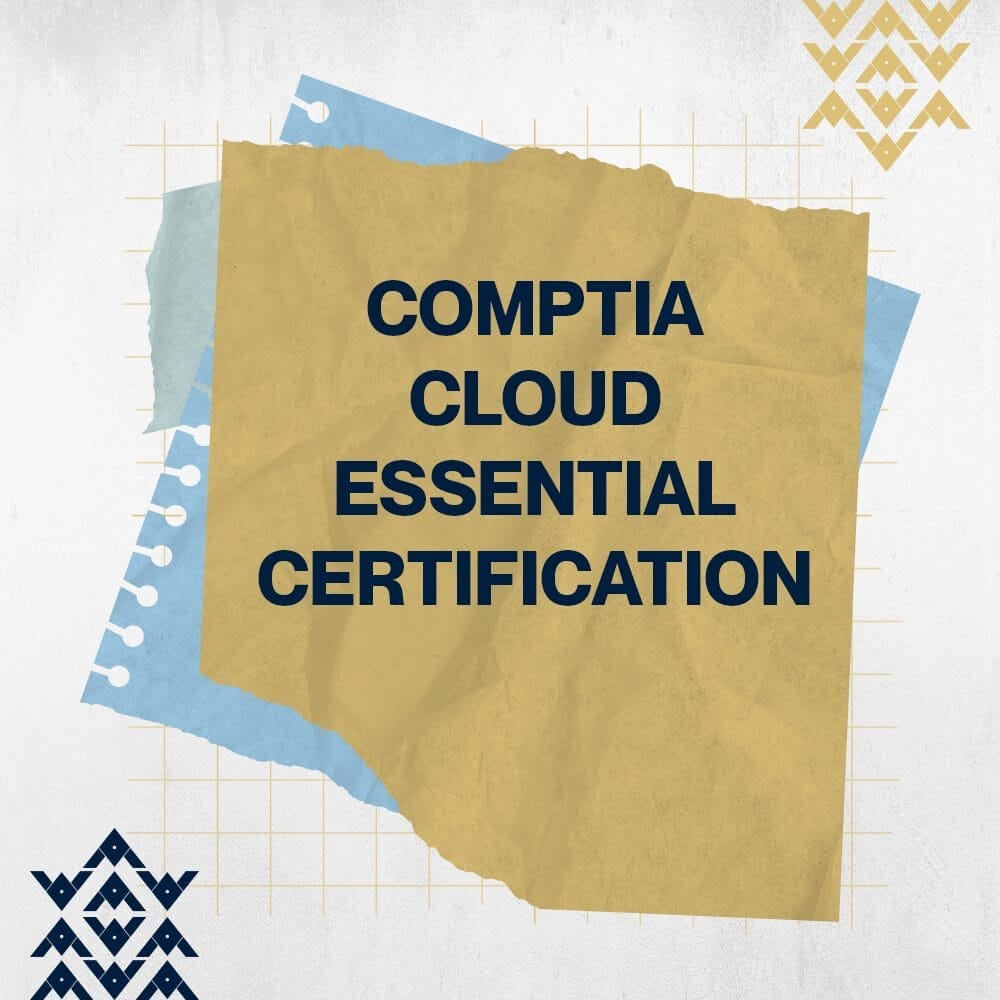 شهادة CompTIA Cloud Essential